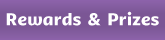 Purple button with link to rewards and prizes information page.